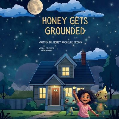 Honey Gets Grounded